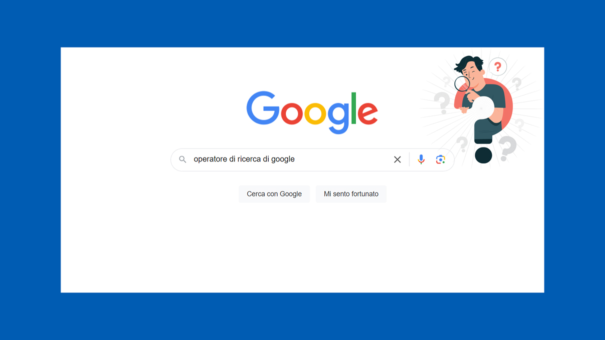 come funzionano operatori di ricerca di google